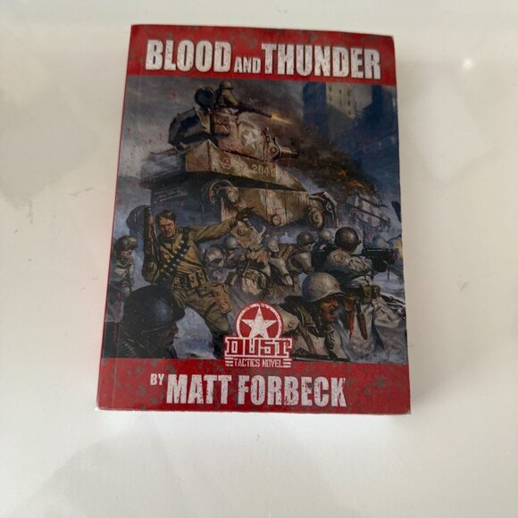 Dust Tactics Novel "Blood And Thunder" By Matt Forbeck 2016 Paperback WWII Alter - Picture 1 of 2